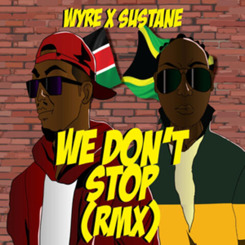 We Don't Stop