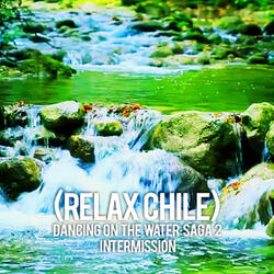 Dancing on the Water Saga II