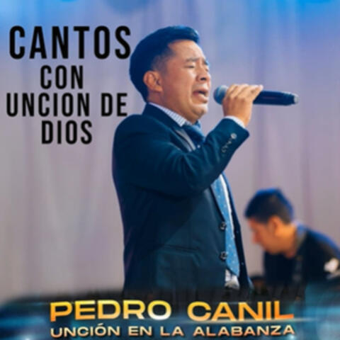 Cantos Con La Unción De Dios