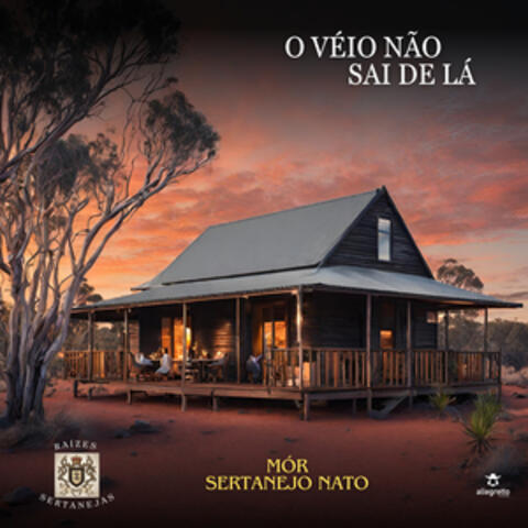 O véio não sai de lá