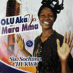 Oru Aka ya Mara Mma / Eze Uwa Nile / Chineke Idimma N'ezie
