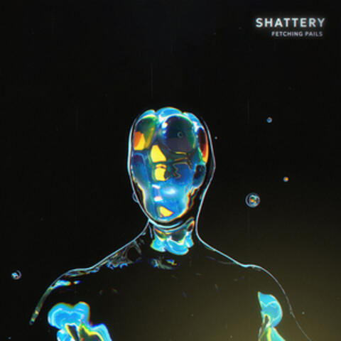 Shattery