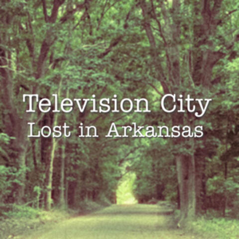 Lost In Arkansas