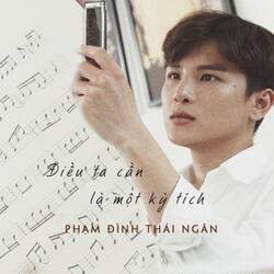Điều Ta Cần Là Một Kỳ Tích