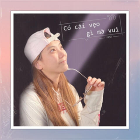 Có Cái Vẹo Gì Mà Vui