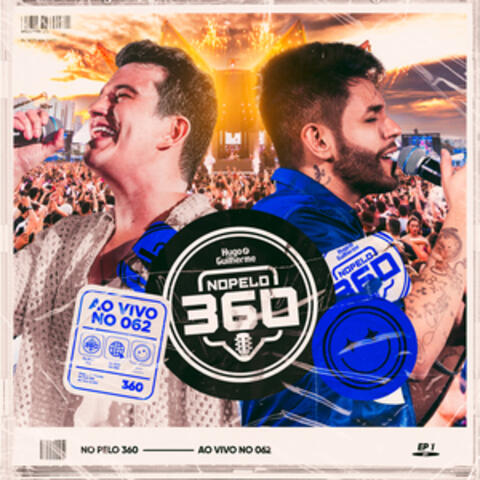 No Pelo 360 - Ao Vivo No 062, EP 1
