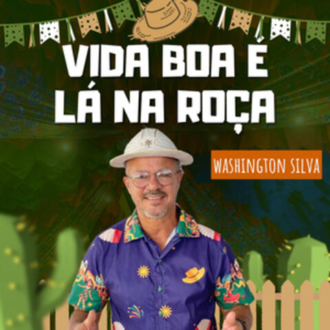 Vida Boa É Lá Na Roça