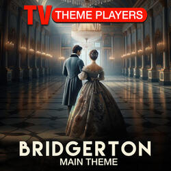 Bridgerton - Main Theme