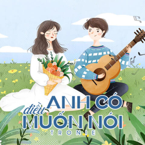 Anh Có Điều Muốn Nói