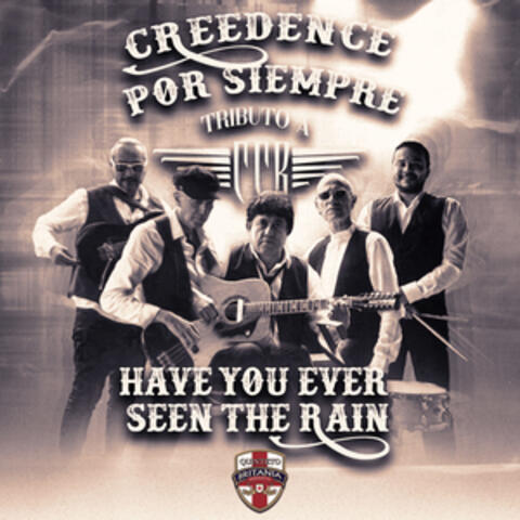 Have You Ever Seen the Rain