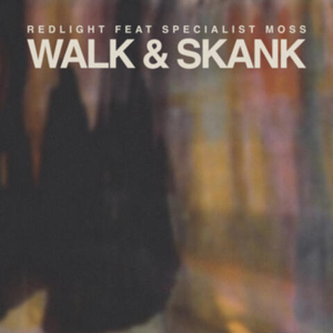 Walk & Skank
