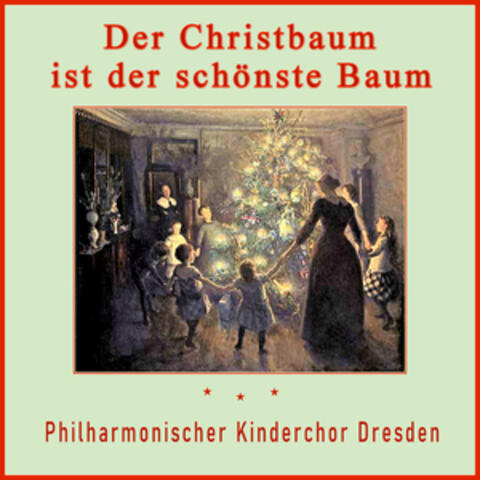 Der Christbaum ist der schönste Baum