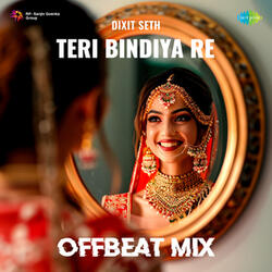 Teri Bindiya Re