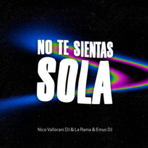 No Te Sientas Sola