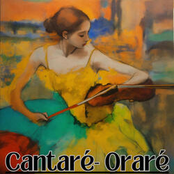 Cantaré- Oraré