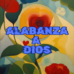 Alabanza a Dios