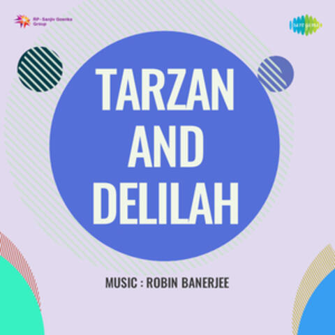 Tarzan and Delilah (Original Motion Picture Soundtrack)