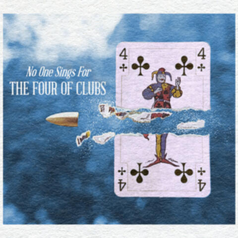 No One Sings For The Four Of Clubs