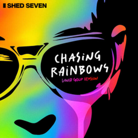 Chasing Rainbows