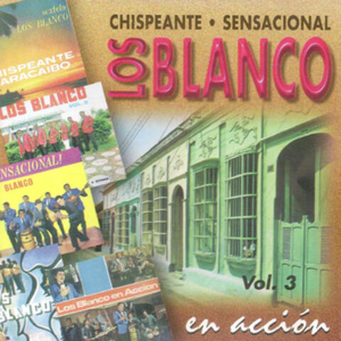 Los Blanco En Acción Vol. 3