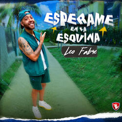 ESPERAME EN LA ESQUINA