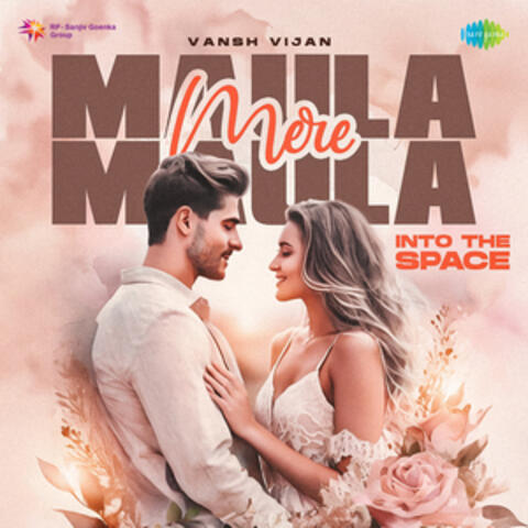 Maula Mere Maula