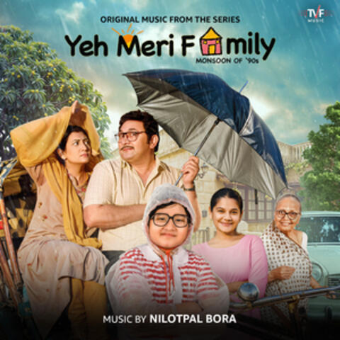 Yeh Meri Family Season 4 (Music from the TVF Original Series)