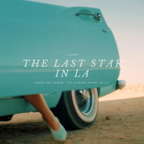 The Last Star in LA