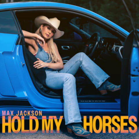Hold My Horses