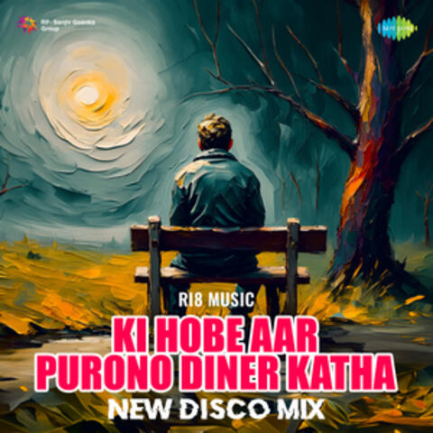 Ki Hobe Aar Purono Diner Katha