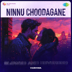 Ninnu Choodagane
