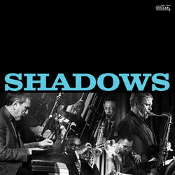 Shadows