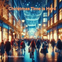Christmas Time is Here
