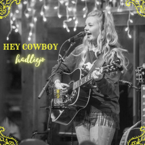 Hey Cowboy