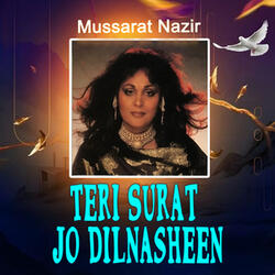 Teri Surat Jo Dilnasheen