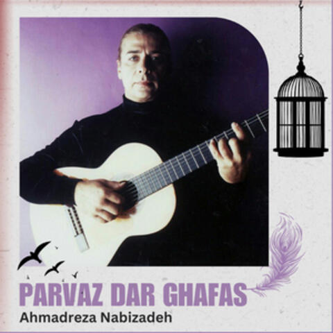 Parvaz Dar Ghafas