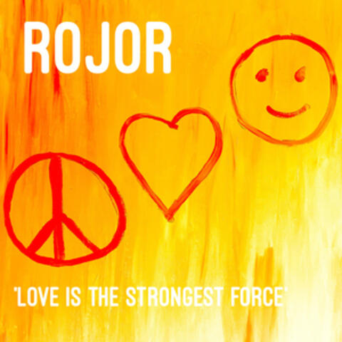 Love is the Strongest Force
