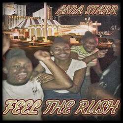 Feel The Rush