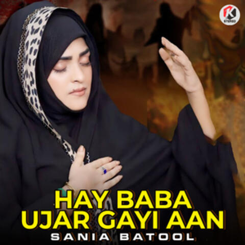 Hay Baba Ujar Gayi Aan - Single