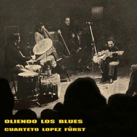 Oliendo Los Blues