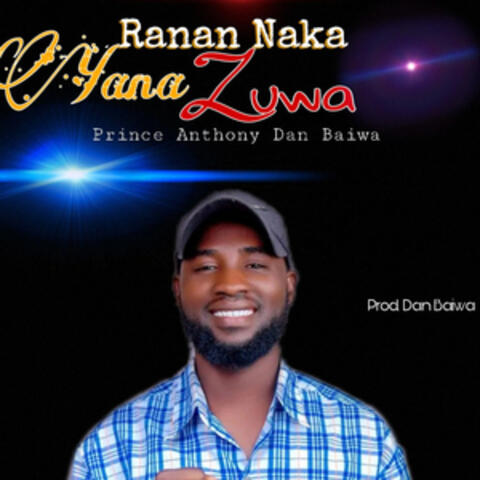 Ranan naka Yana zuwa