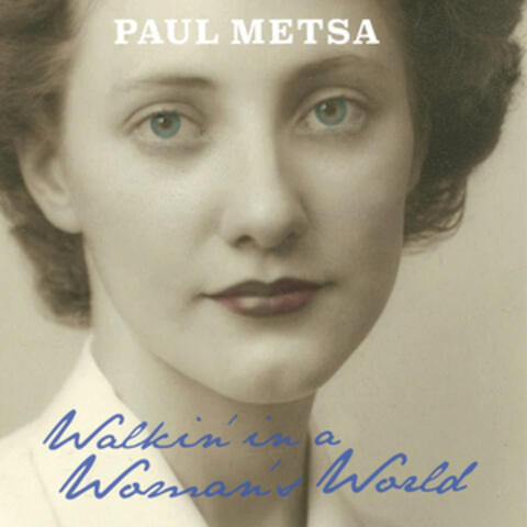 Walkin' In A Woman's World