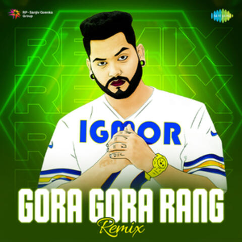 Gora Gora Rang