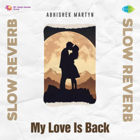 My Love Is Back