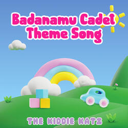 Badanamu Cadet Theme Song