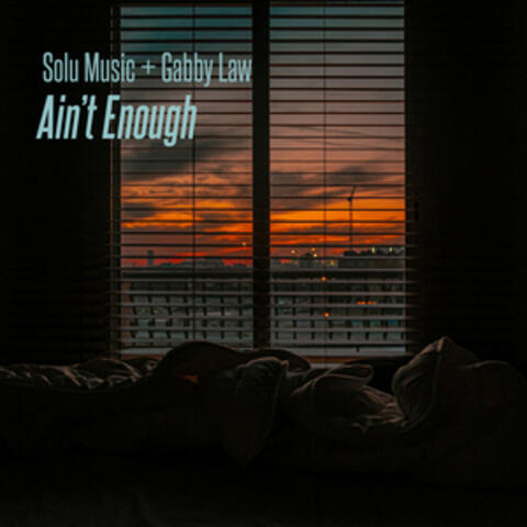 Ain't Enough