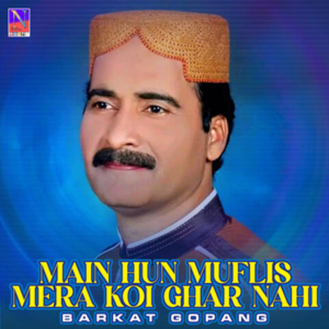 Main Hun Muflis Mera Koi Ghar Nahi - Single