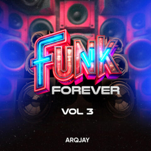 Funk Forever Vol. 3