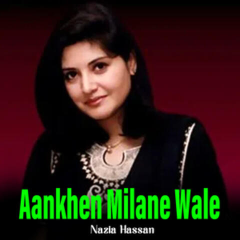 Aankhen Milane Wale