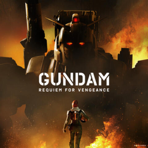 "Gundam Requiem for Vengeance" Original Motion Picture Soundtrack